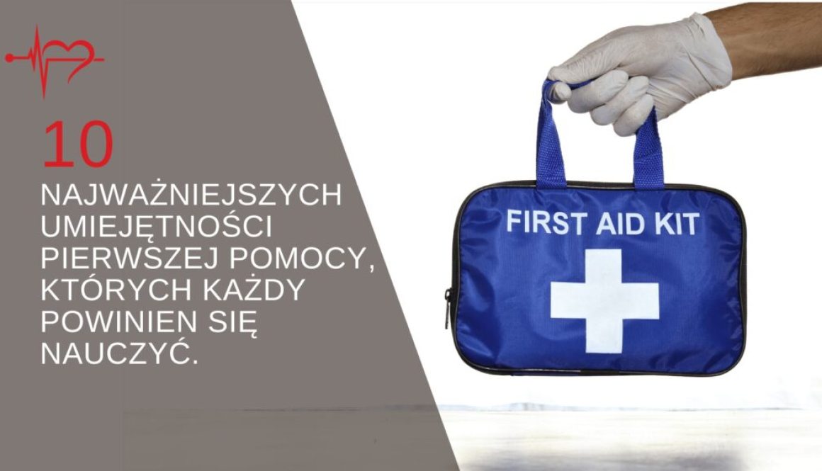 pierwsza pomoc czego powinieneś się nauczyć