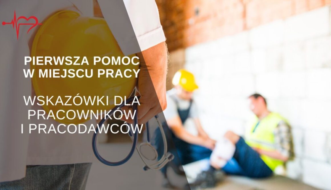 pierwsza pomoc w miejscu pracy