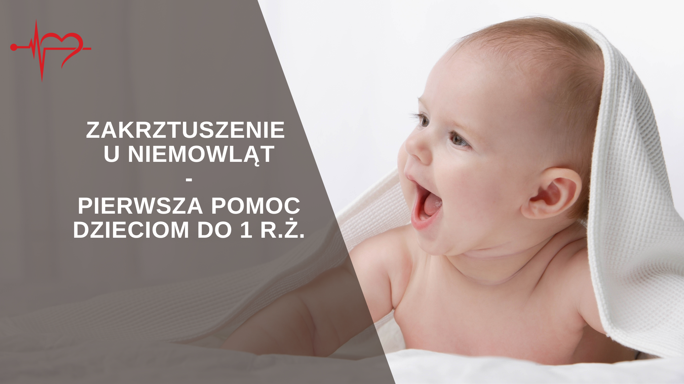 Read more about the article Zakrztuszenie Dzieci do 1 Roku Życia- Pierwsza Pomoc