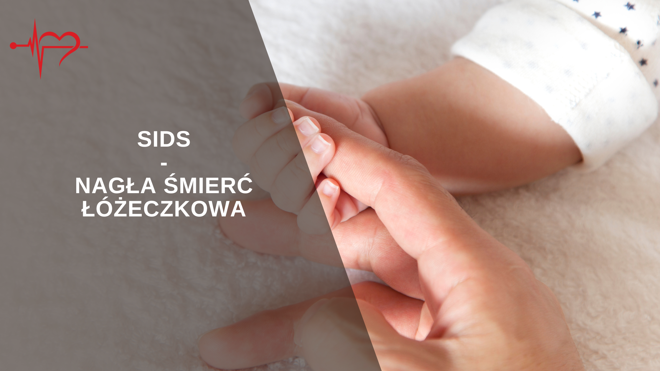 Read more about the article SIDS- Nagła Śmierć Łóżeczkowa
